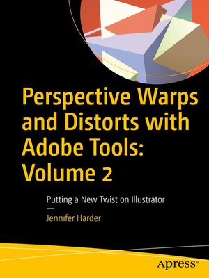 cover image of Perspective Warps and Distorts with Adobe Tools, Volume 2